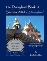 The Disneyland Book of Secrets 2014 - Disneyland