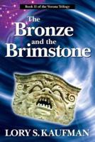 The Bronze and the Brimstone