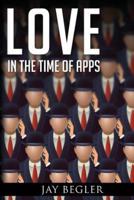Love in the Time of Apps
