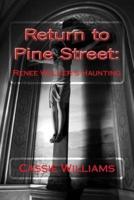Return to Pine Street