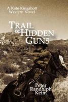 Trail of Hidden Guns