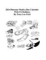 2014 Dinosaur Skull Day Calendar