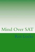 Mind Over SAT