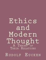 Ethics and Modern Thought