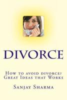 How to Avoid Divorce? Great Ideas That Works