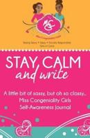 Stay Calm and Write