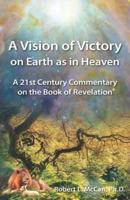 A Vision of Victory on Earth as in Heaven