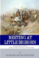 Meeting at Little Bighorn