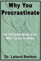 Why You Procrastinate