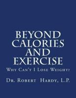 Beyond Calories and Exercise