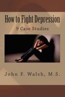 How to Fight Depression