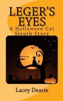 Leger's Eyes: A Hallowe'en Cat Sleuth Story