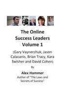 The Online Success Leaders Volume 1