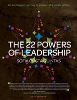 The 22 Powers of Leadership