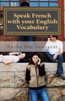 Speak French With Your English Vocabulary