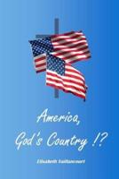 America, God's Country ! ?