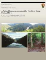 A Natural Resource Assessment for New River Gorge National River