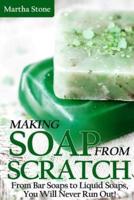 Making Soap from Scratch