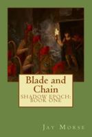 Blade and Chain