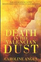 Death in the Valencian Dust