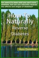 How to Naturally Reverse Diabetes