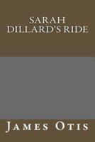 Sarah Dillard's Ride