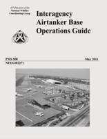 Interagency Airtanker Base Operations Guide