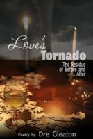 Love's Tornado