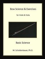 Bow Science & Exercises for Violin & Viola