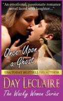 Once Upon a Ghost (The Wacky Women Series, Book #1)