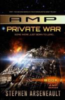 AMP Private War