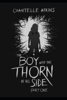 The Boy With the Thorn in His Side