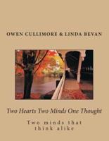 Two Hearts Two Minds One Thought