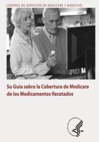 Su Guia Sobre La Cobertura De Medicare De Los Medicamentos Recetados
