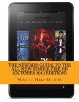 The Newbies Guide to the All-New Kindle Fire HD (October 2013 Edition)