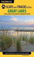 Scats and Tracks of the Great Lakes: A Field Guide to the Signs of 70 Wildlife Species, 2nd Edition