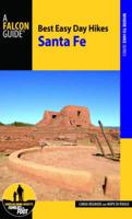 Best Easy Day Hikes Santa Fe, 3rd Edition