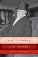The Grandees: America's Sephardic Elite