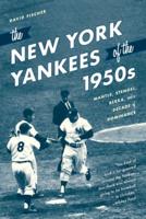 The New York Yankees of the 1950S