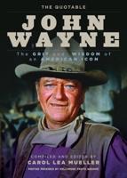 The Quotable John Wayne