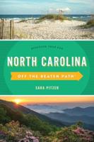 North Carolina Off the Beaten Path®: Discover Your Fun, Twelfth Edition