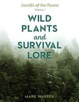 Wild Plants and Survival Lore