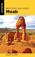 Best Easy Day Hikes, Moab