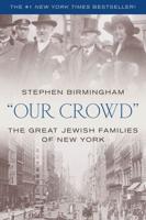 "Our Crowd": The Great Jewish Families of New York