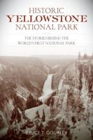 Historic Yellowstone National Park