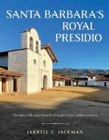 Santa Barbara's Royal Presidio