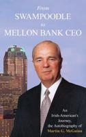 From Swampoodle to Mellon Bank CEO