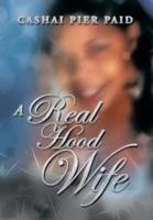 A Real Hood Wife