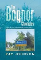 The Bognor Chronicles: There Are Two Kinds of People in This World . . .