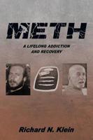 Meth: A Lifelong Addiction and Recovery